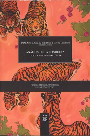 Analisis De La Conducta; Teoria Y Aplicaciones Clinicas
