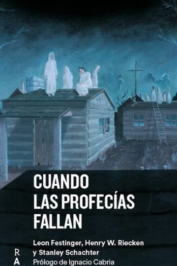 Cuando Las Profecías Fallan Leon Festinger