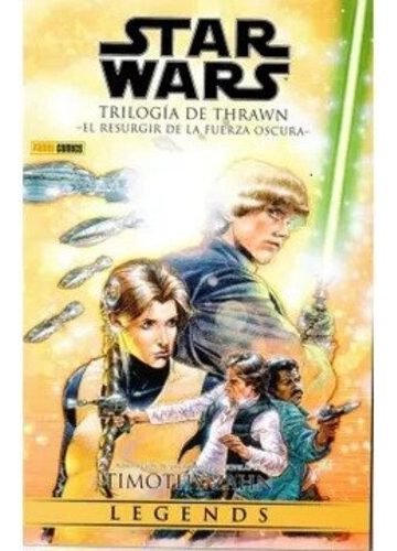 Star Wars Trilogia De Thrawn 2 Resurgir De La Fuerza Oscura