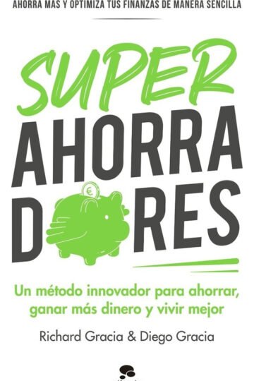 Superahorradores, Gracia, Dinero, Finanzas, Ahorrar