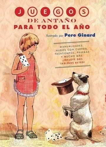 Libro Juegos De Antaño Para Todo El Año - Zorro Rojo