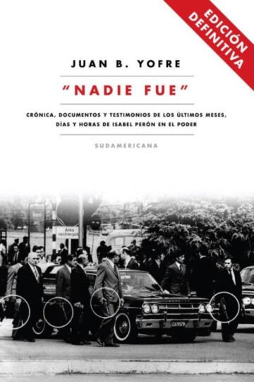 Nadie Fue Juan B Yofre