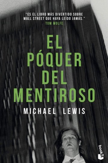 Libro - El Póquer Del Mentiroso - Lewis, Michael