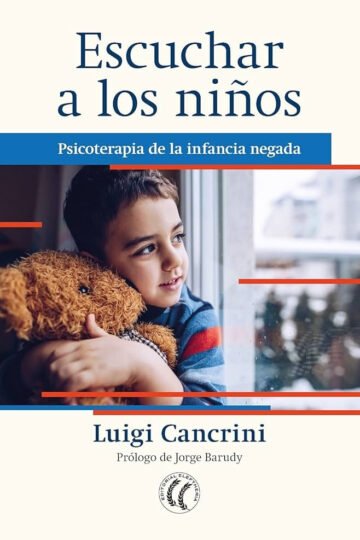 Libro: Escuchar A Los Niños - Psicoterapia Infancia Negada