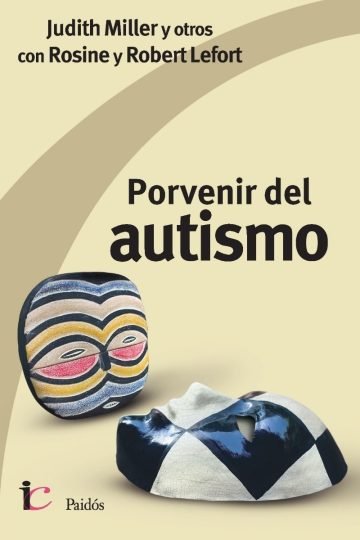 Libro - Porvenir Del Autismo - Judith Miller
