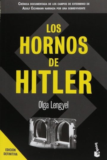 Los Hornos De Hitler Olga Lengyel