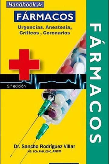 Fármacos Urgencias, Anestesia, Críticos, Coronarios Handbook