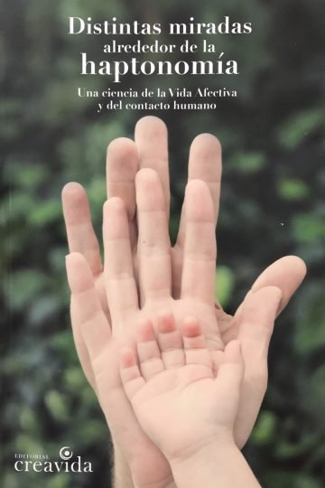 Distintas Miradas Alrededor De La Haptonomia Vincent Xambeu
