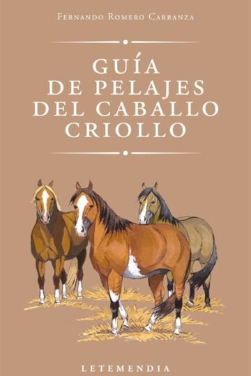 Libro - Guía De Pelajes Del Caballo Criollo - Romero F.