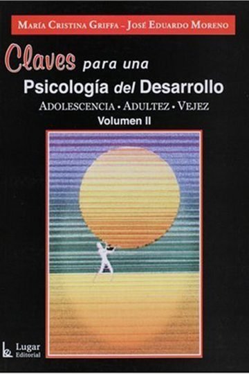 Psicologia Desarrollo Adolescencia Adultez Vejez Griffa