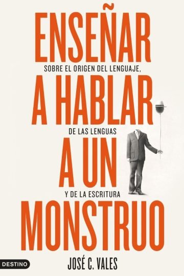Enseñar Hablar Monstruo Origen Lenguaje