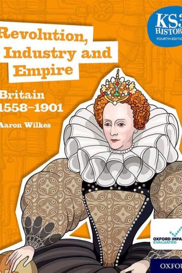 Revolution, Industry And Empire Aaron Wilkes