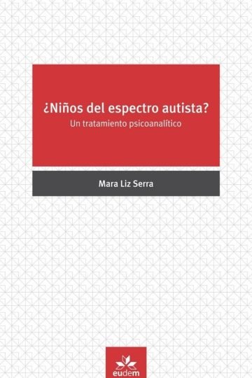 Libro - Niños Del Espectro Autista - Mara Liz Serra