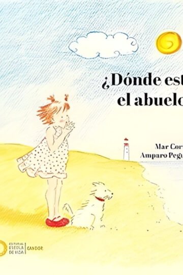 Libro: ?dónde Está El Abuelo? - Duelo Infantil Abuela
