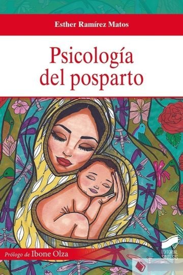 Piscología Del Posparto - Prólogo Ibone Olza