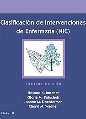 Clasificación De Intervenciones De Enfermería (nic)