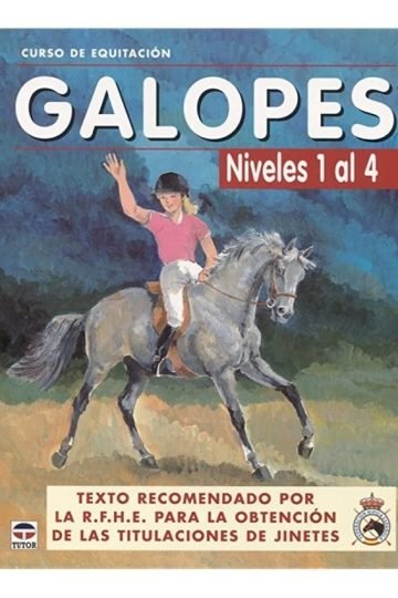 Curso De Equitación. Galopes. Niveles 1 Al 4
