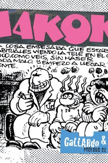 Todo Makoki Miguel Gallardo Historietas