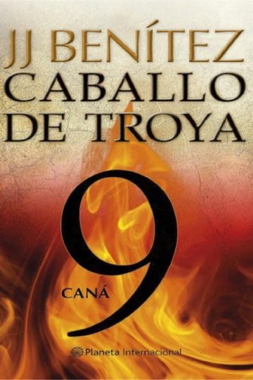 Caballo De Troya 9 Cana - J J Benitez