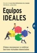 Equipos Ideales. Lencioni, Patrick. Empresa Activa