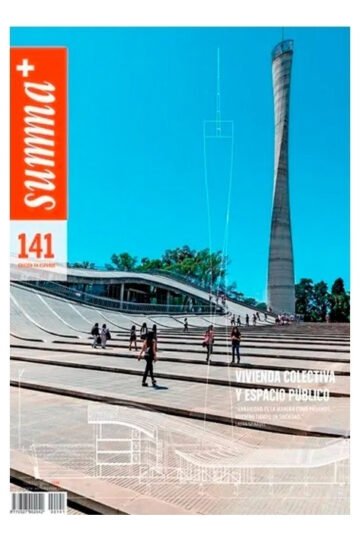 Summa + 141: Vivienda Colectiva Y Espacio Público
