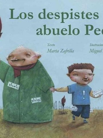 Libro: Los Despistes Del Abuelo Pedro - Marta Zafrilla