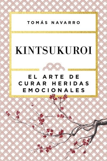 Kintsukuroi: El Arte De Curar Heridas Emocionales
