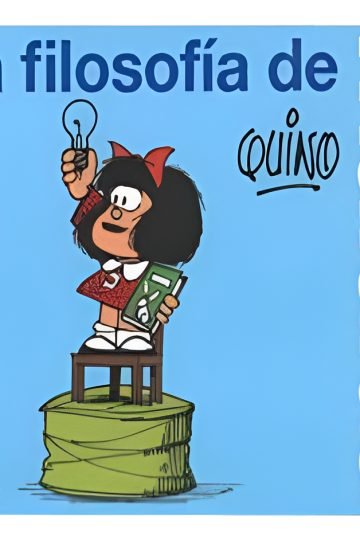 La Filosofía De Mafalda Quino Mafalda Comic Historietas