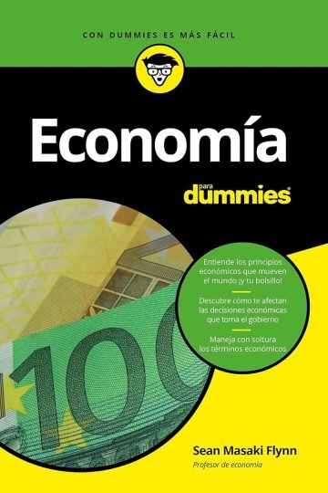 Economía Para Dummies - Sean Masaki Flynn