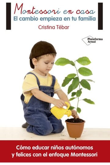 Montessori En Casa El Cambio Empieza En Tu Familia