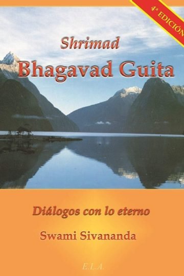 Shrimad Bhagavad Guita Dialogos Con Lo Eterno