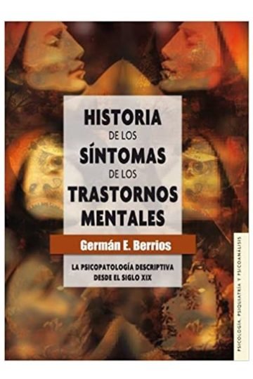 Libro - Historia De Los Síntomas De Los Trastornos - Berrios