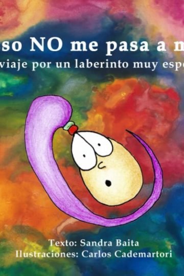 Libro - Eso No Me Pasa A Mí - Sandra Baita