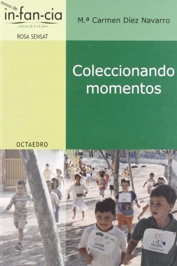 Coleccionando Momentos. Carmen Diez Navarro