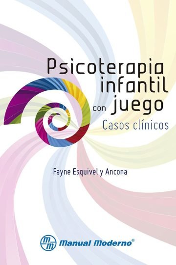 Psicoterapia Infantil Con Juego: Casos Clínicos
