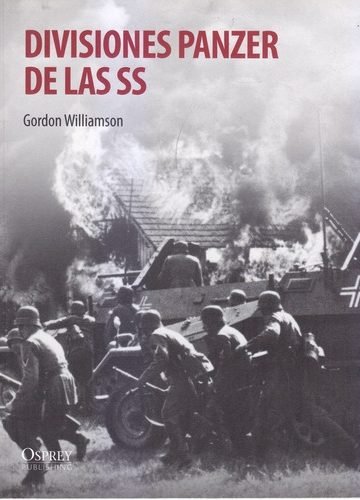 Libro: Divisiones Panzer De Las Ss - Gordon Williamson