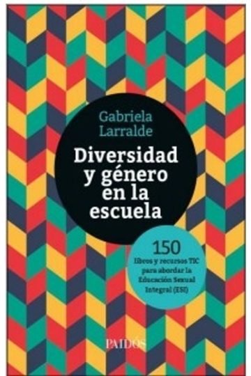 Libro Diversidad Y Genero En La Escuela Larralde