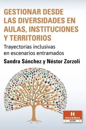 Gestionar Diversidades Aulas, Instituciones Y Territorios