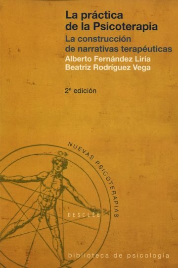 Libro Práctica De La Psicoterapia - Psicología, Narrativas