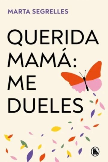Querida Mama Me Dueles Segrelles, Marta