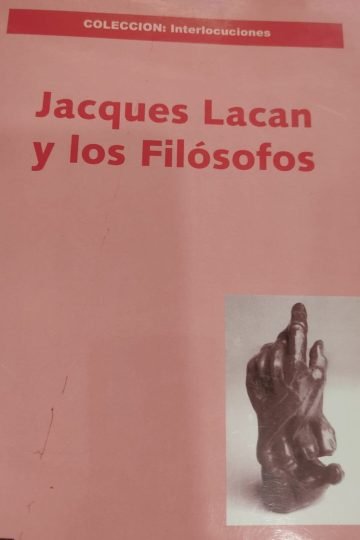 Jacques Lacan Y Los Filosofos