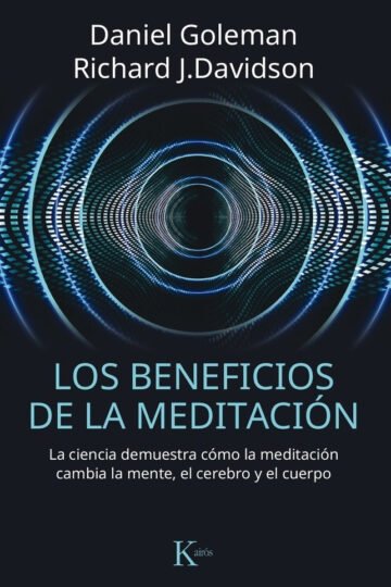 Los Beneficios De La Meditación Daniel Goleman
