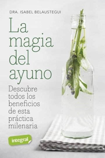 La Magia Del Ayuno. Belaustegui Trias, Isabel