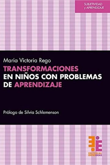 Transformaciones Niños Problemas De Aprendizaje Rego