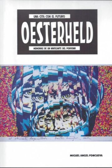Oesterheld Una Cita Con El Futuro