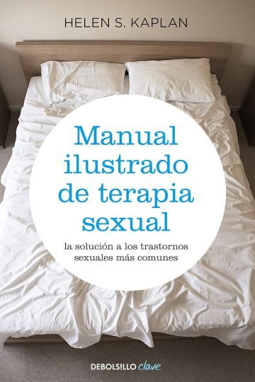 Manual Ilustrado De Terapia Sexual - Helen S. Kaplan