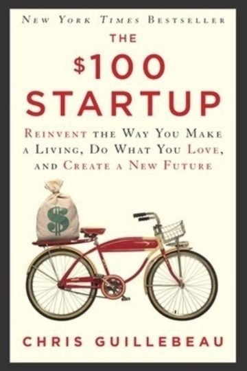 The $100 Startup Chris Guillebeau