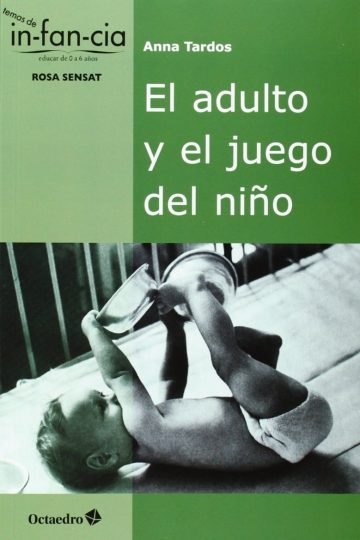 El Adulto Y El Juego Del Niño Libro Psicomotricidad
