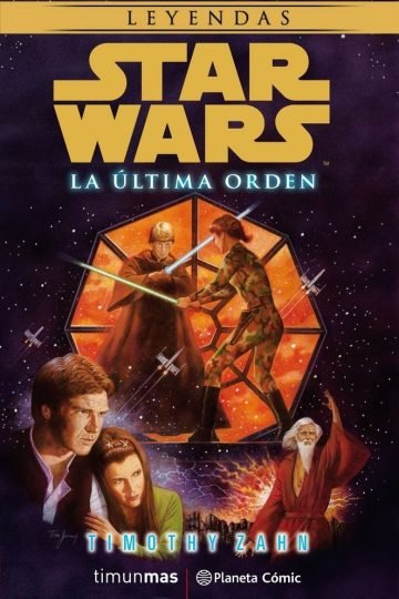 Star Wars La Ultima Orden (novela) - Zahn, Timothy