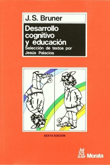 Desarrollo Cognitivo Y Educacion Bruner